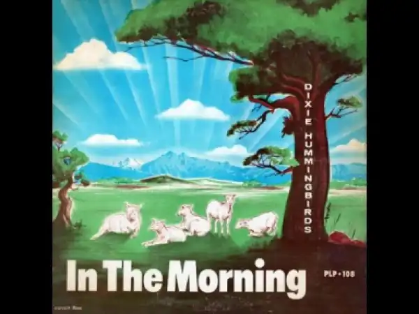 Dixie Hummingbirds - Jesus Walked The Water